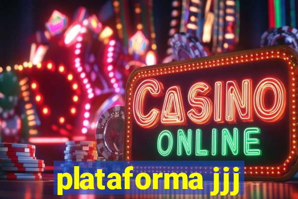 plataforma jjj